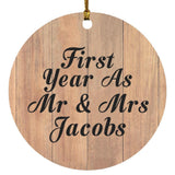First Year As Mr & Mrs Jacobs - Circle Ornament C