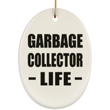 Garbage Collector Life - Oval Ornament