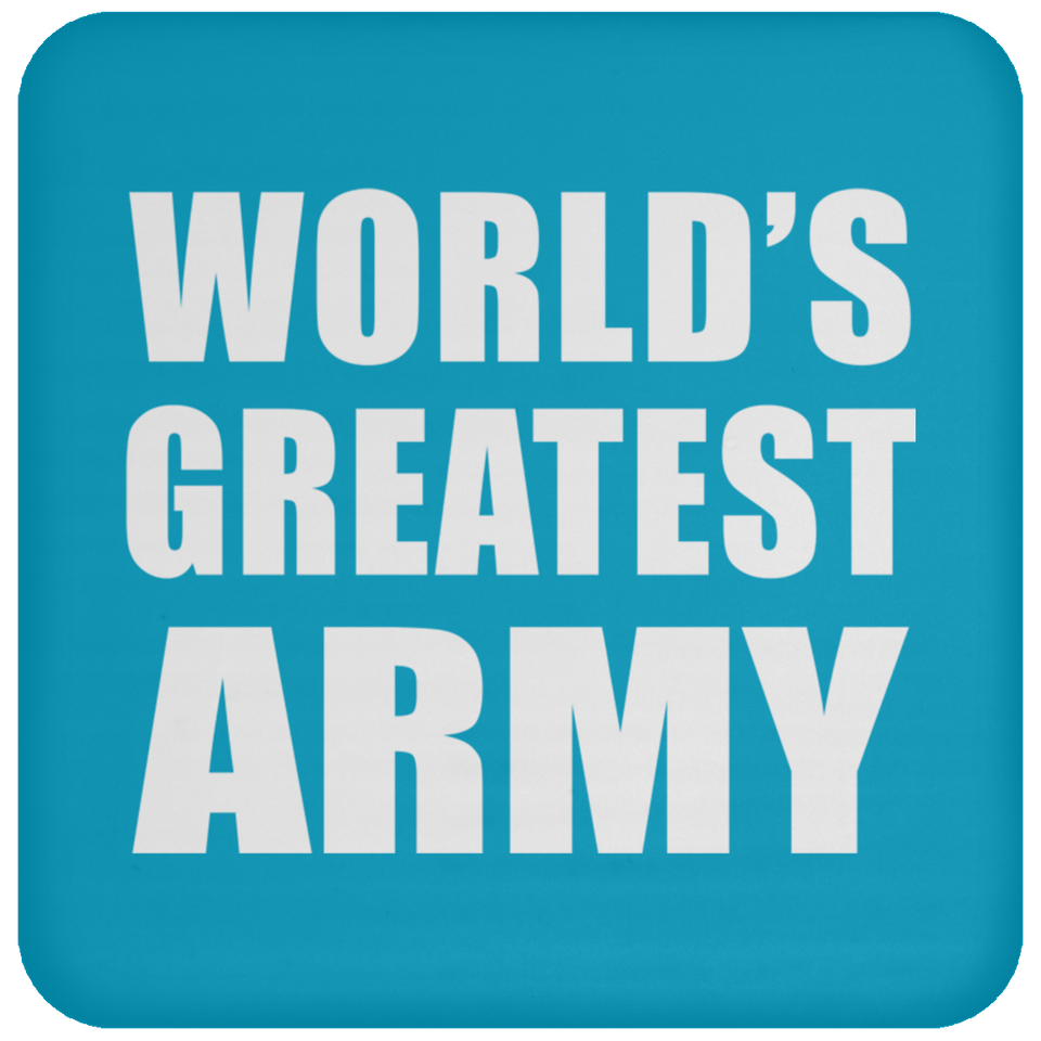 World's Greatest Army - Drink Coaster