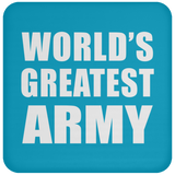 World's Greatest Army - Drink Coaster
