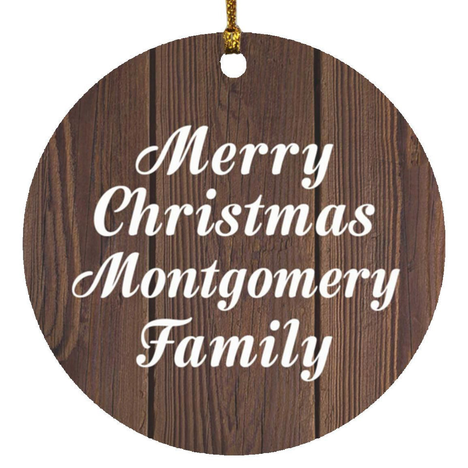 Merry Christmas Montgomery Family - Circle Ornament D