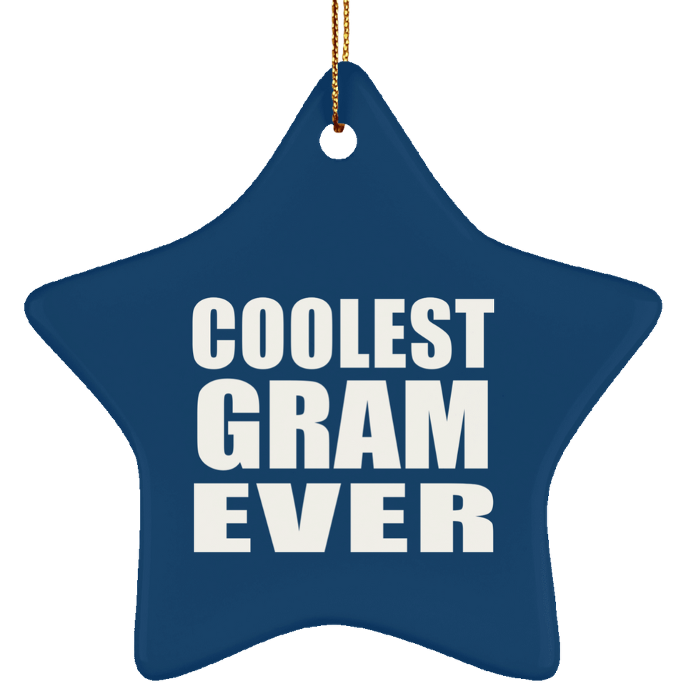 Coolest Gram Ever - Star Ornament