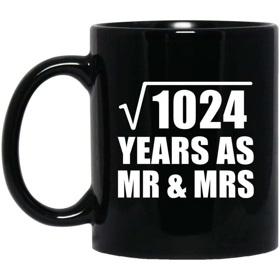 32nd Anniversary Square Root of 1024 Years As Mr & Mrs - 11oz Coffee Mug Black