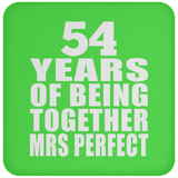 54th Anniversary 54 Years Of Being Mrs Perfect - Drink Coaster