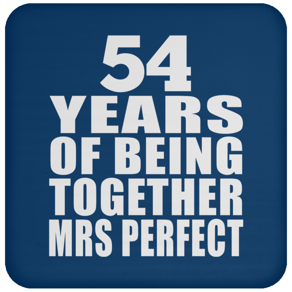 54th Anniversary 54 Years Of Being Mrs Perfect - Drink Coaster
