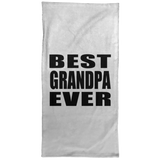 Best Grandpa Ever - Hand Towel