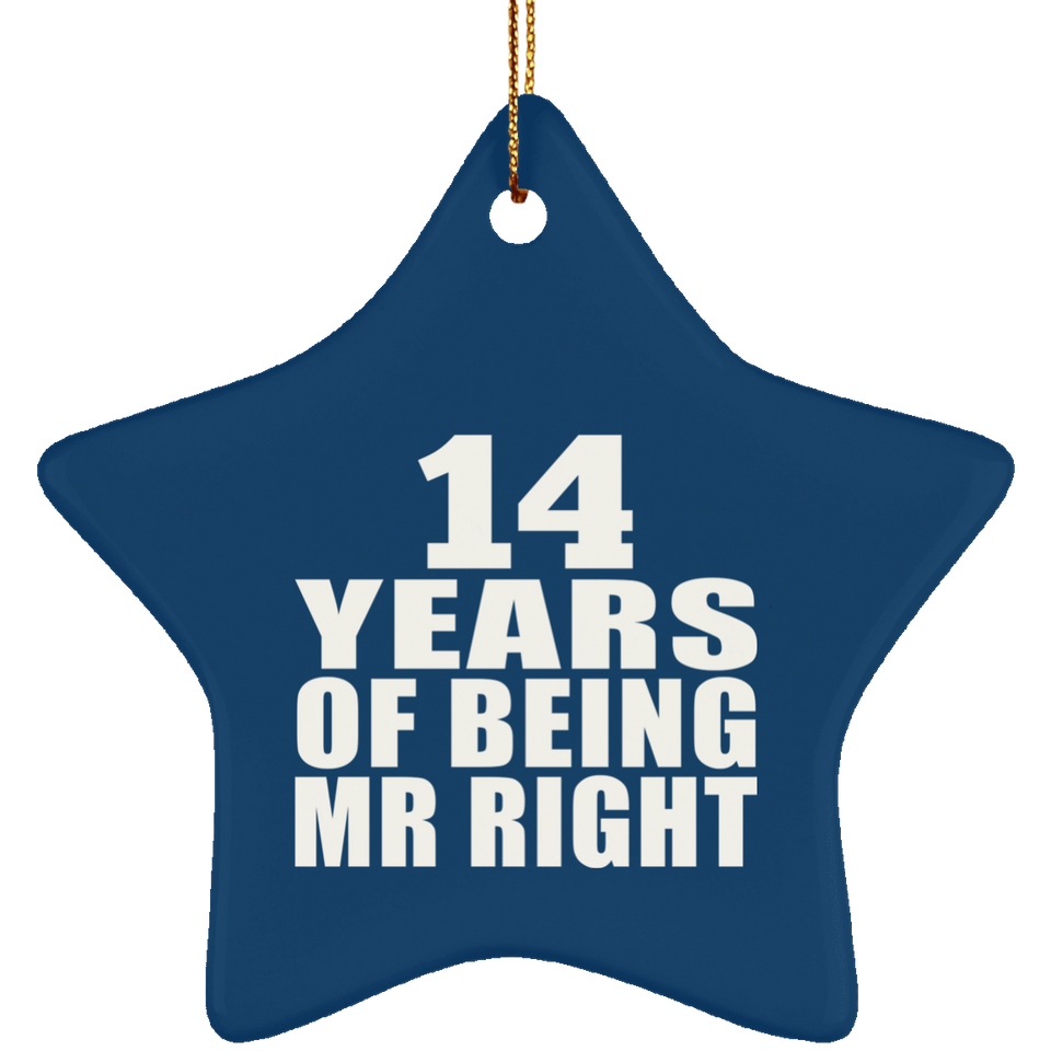 14th Anniversary 14 Years Of Being Mr Right - Star Ornament