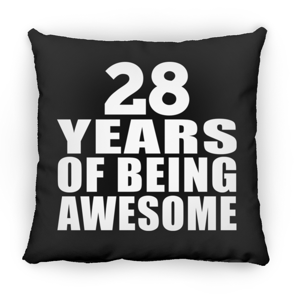 28th Birthday 28 Years Of Being Awesome - Throw Pillow Black