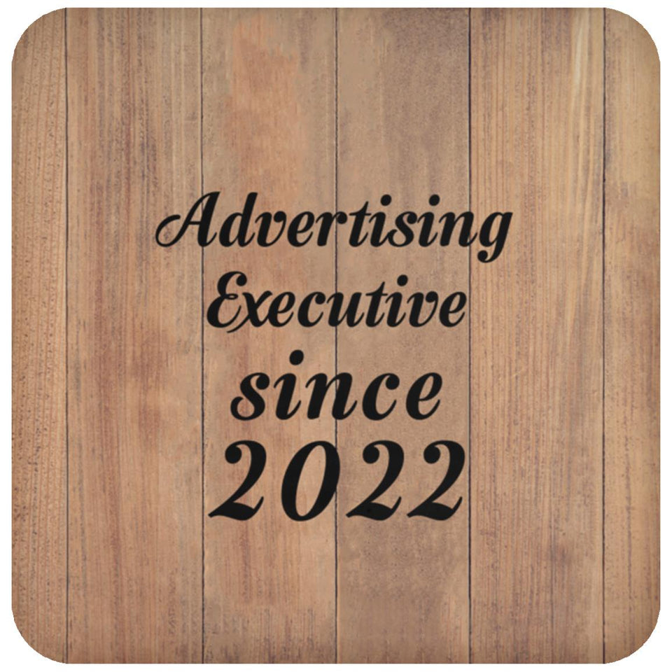Advertising Executive Since 2022 - Drink Coaster C