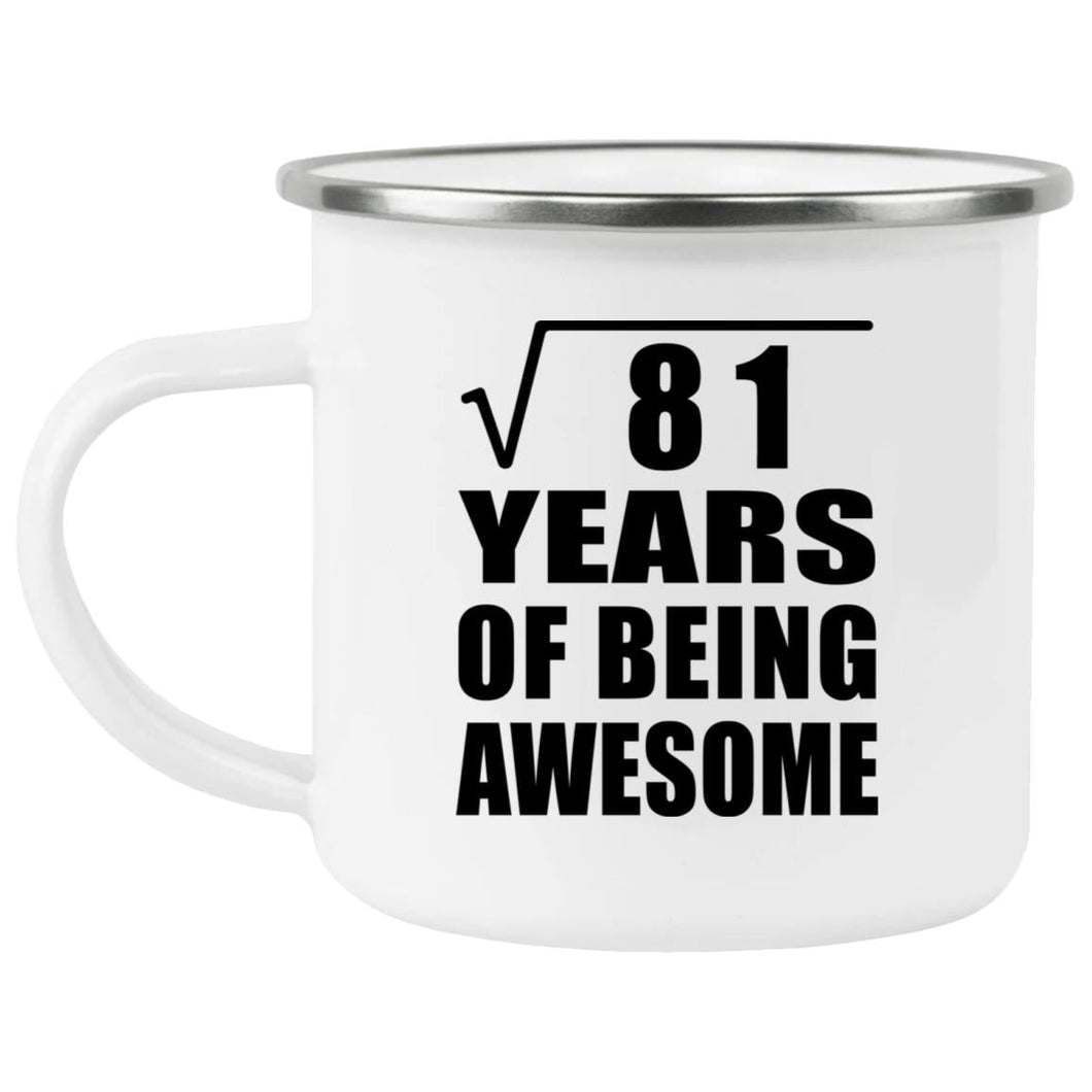 9th Birthday Square Root of 81 Years of Being Awesome - 12oz Camping Mug