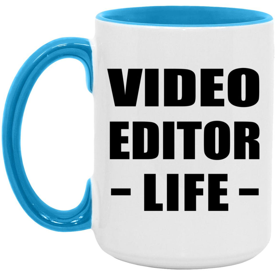Video Editor Life - 15oz Accent Mug Blue