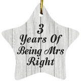 3rd Anniversary 3 Years Of Being Mrs Right - Star Ornament F
