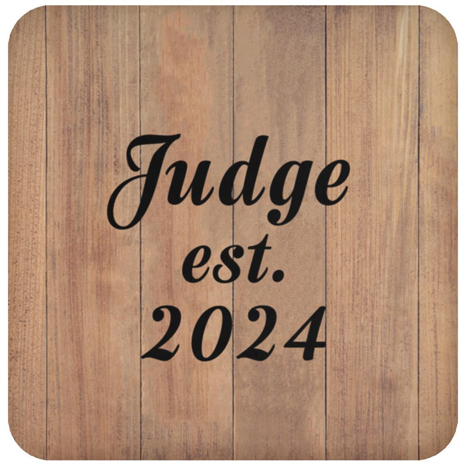 Judge Established Est. 2024 - Drink Coaster C