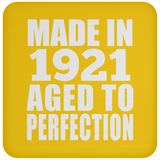 103rd Birthday Made In 1921 Aged to Perfection - Drink Coaster