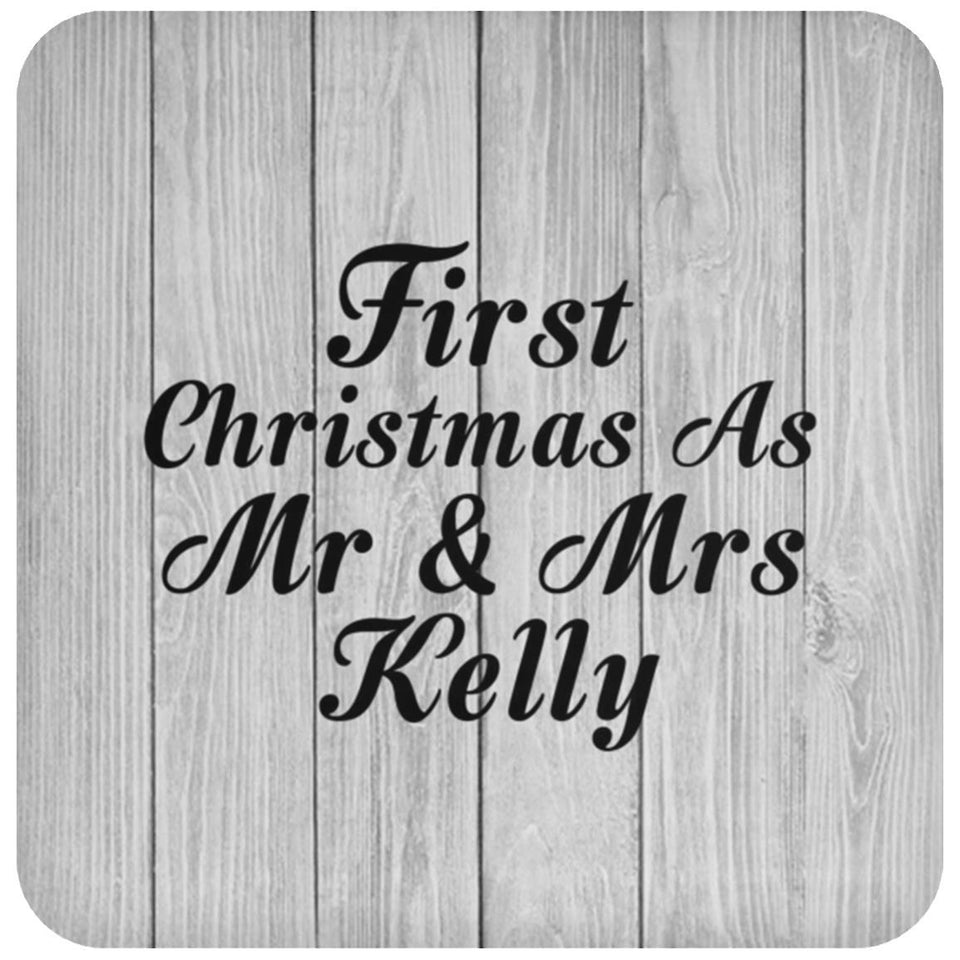 First Christmas As Mr & Mrs Kelly - Drink Coaster F