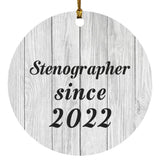 Stenographer Since 2022 - Circle Ornament F