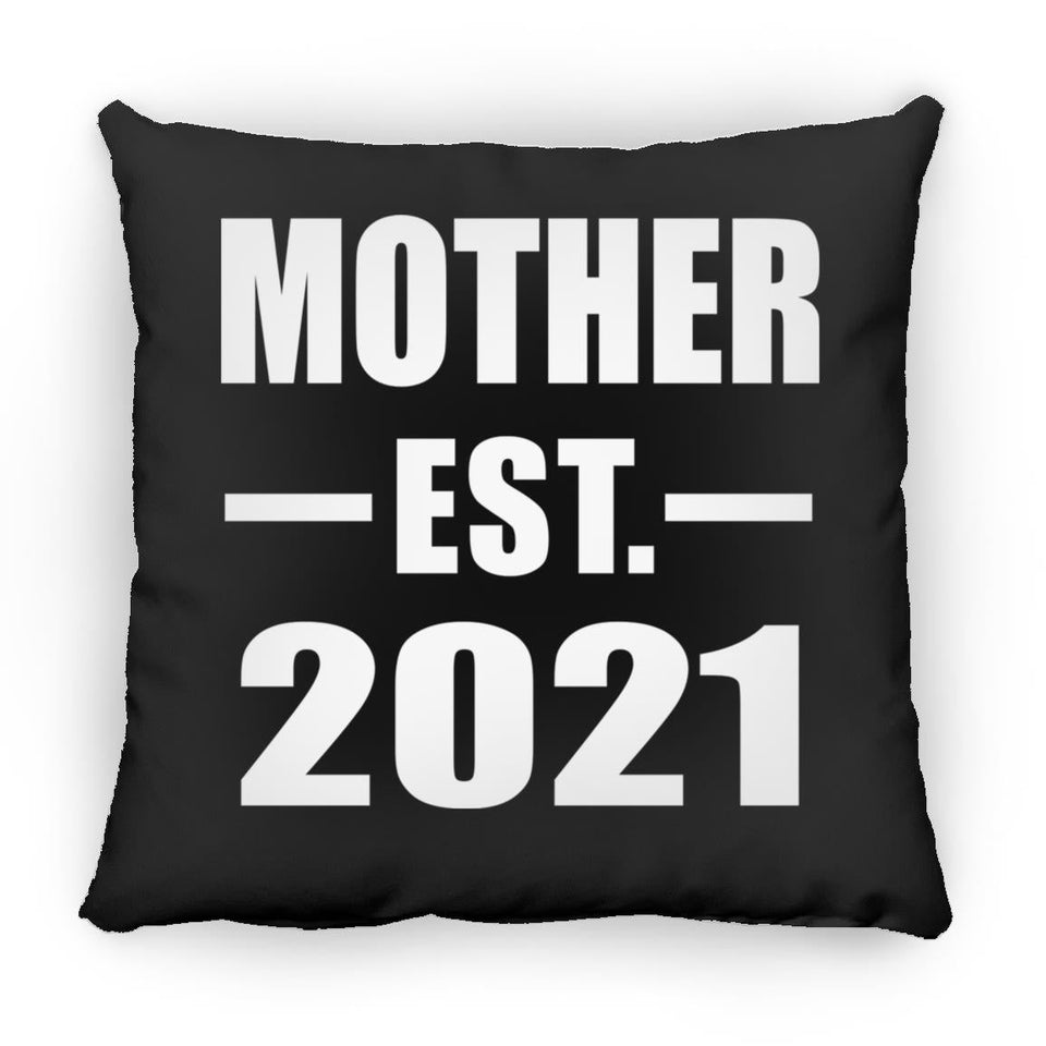 Mother Established EST. 2021 - Throw Pillow Black