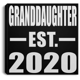 Granddaughter Established EST. 2020 - Canvas Square
