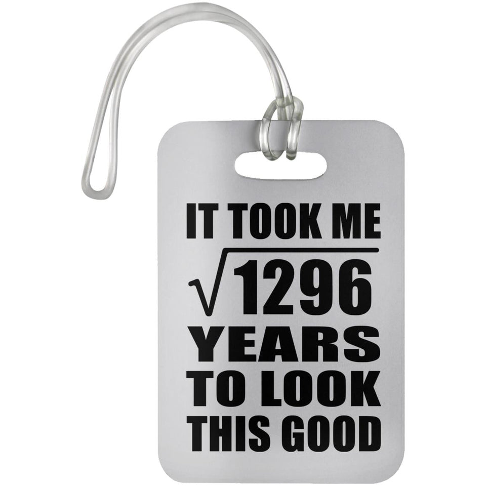 36th Birthday Took Square Root of 1296 Years To Look Good - Luggage Bag Tag