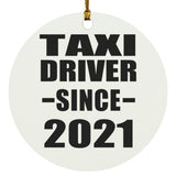 Taxi Driver Since 2021 - Circle Ornament