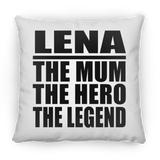 Lena The Mum The Hero The Legend - Throw Pillow