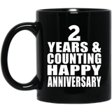 Happy 2nd Anniversary 2 Years & Counting - 11 Oz Coffee Mug Black