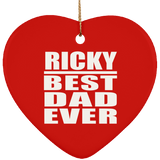 Ricky Best Dad Ever - Heart Ornament