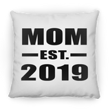 Mom Established EST. 2019 - Throw Pillow