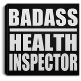 Badass Health Inspector - Canvas Square