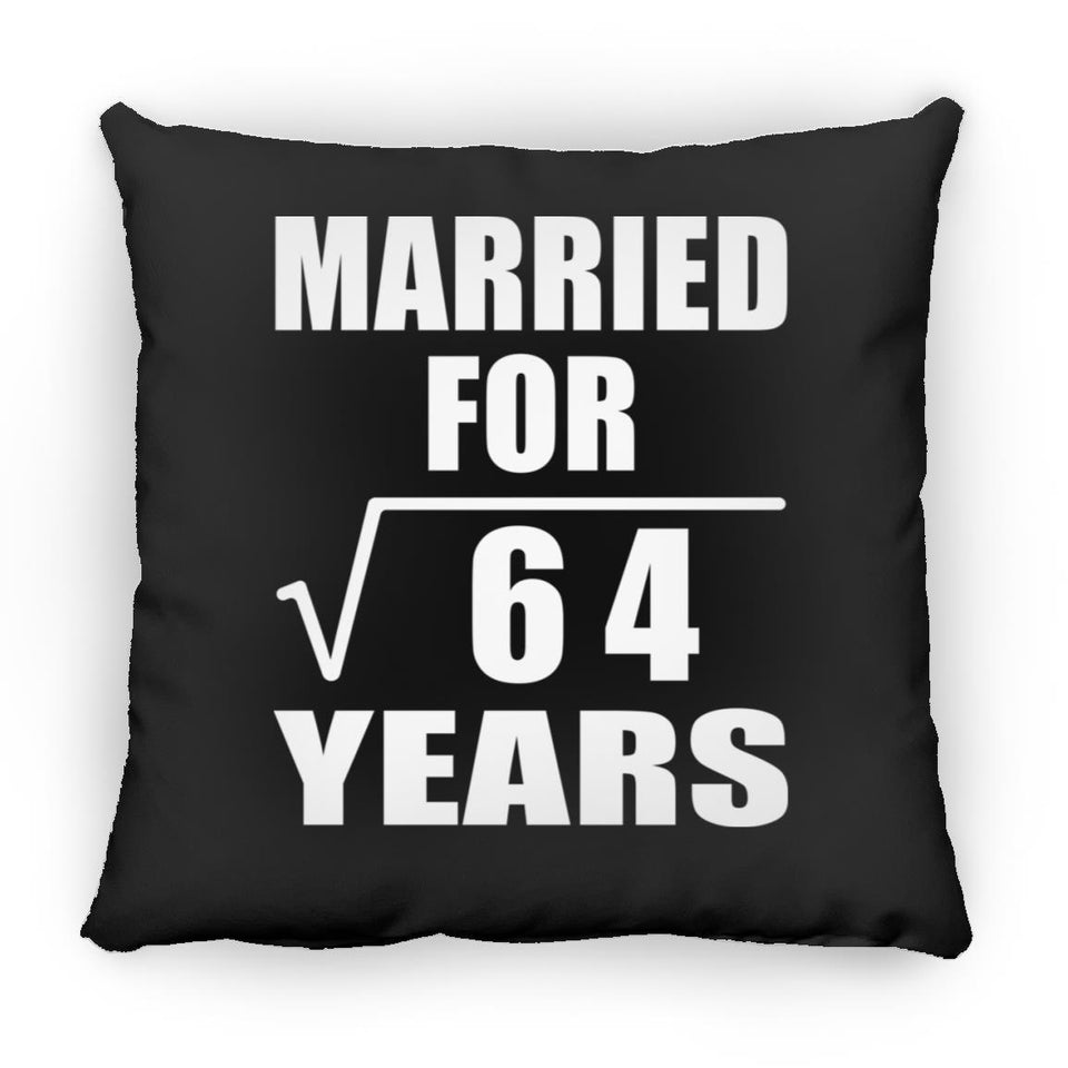 8th Anniversary Married For Square Root of 64 Years - Throw Pillow Black