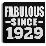 95th Birthday Fabulous Since 1929 - Canvas Square