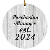 Purchasing Manager Established Est. 2024 - Circle Ornament F