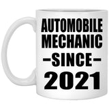 Automobile Mechanic Since 2021 - 11oz Coffee Mug