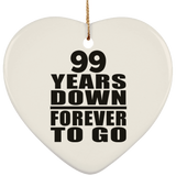 99th Anniversary 99 Years Down Forever to Go - Heart Ornament