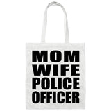 Mom Wife Police Officer - Tote Bag White