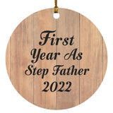 First Year As Step Father 2022 - Circle Ornament C