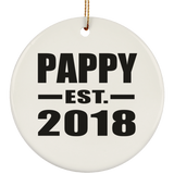 Pappy Established EST. 2018 - Circle Ornament