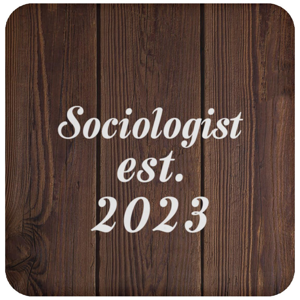 Sociologist Established Est. 2023 - Drink Coaster D