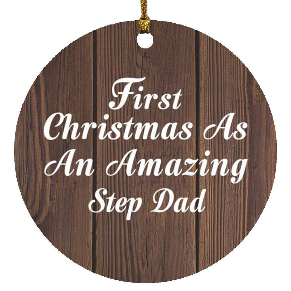 First Christmas As An Amazing Step Dad - Circle Ornament D