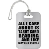 All I Care About Is Tarot Card Reading - Luggage Bag Tag
