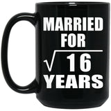 4th Anniversary Married For Square Root of 16 Years - 15oz Coffee Mug Black