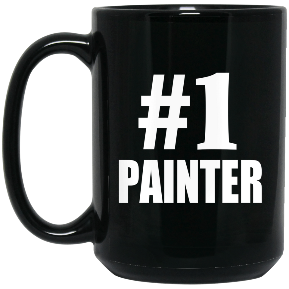 Number One #1 Painter - 15 Oz Coffee Mug Black