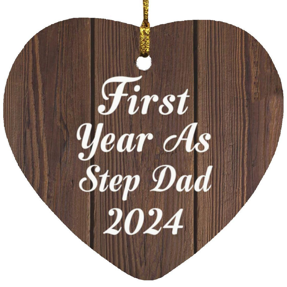 First Year As Step Dad 2024 - Heart Ornament D