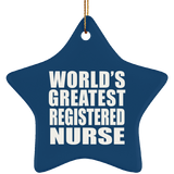 World's Greatest Registered Nurse - Star Ornament