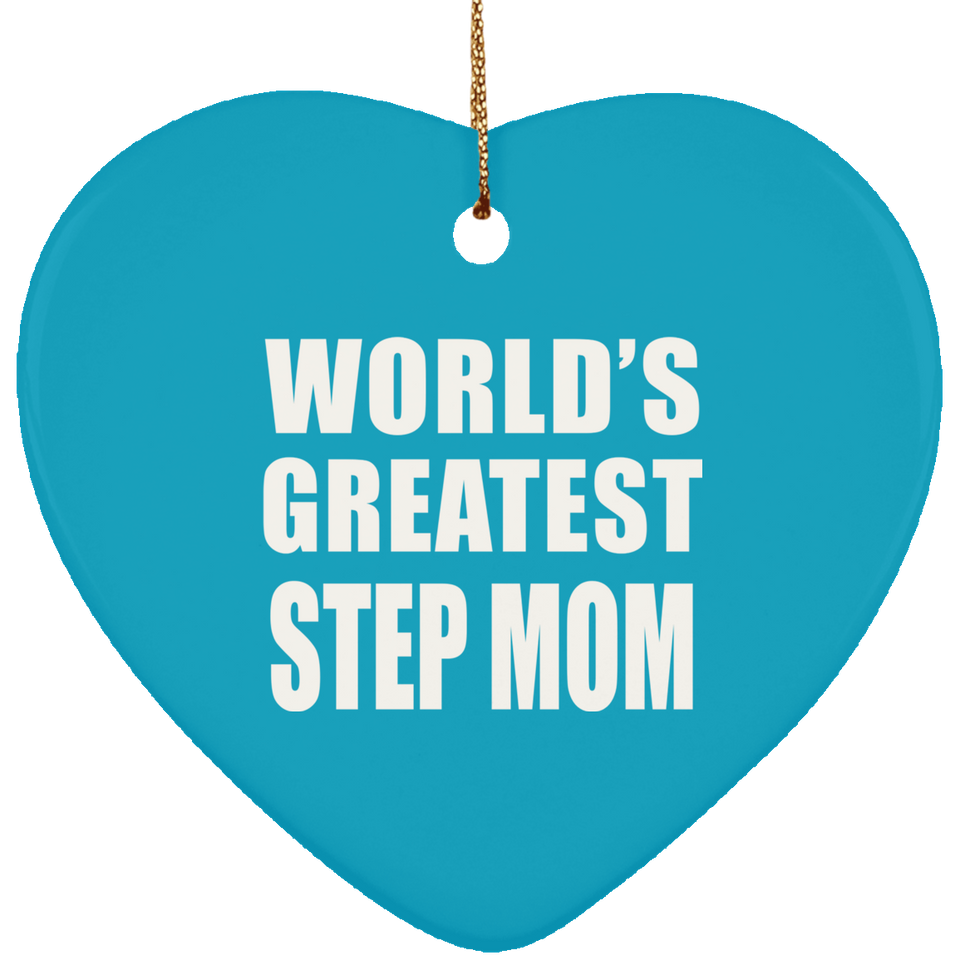 World's Greatest Step Mom - Heart Ornament