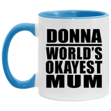Donna World's Okayest Mum - 11oz Accent Mug Blue