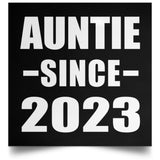 Auntie Since 2023 - Poster Square