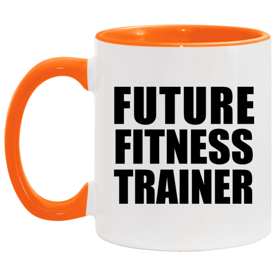 Future Fitness Trainer - 11oz Accent Mug Orange