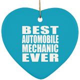 Best Automobile Mechanic Ever - Heart Ornament