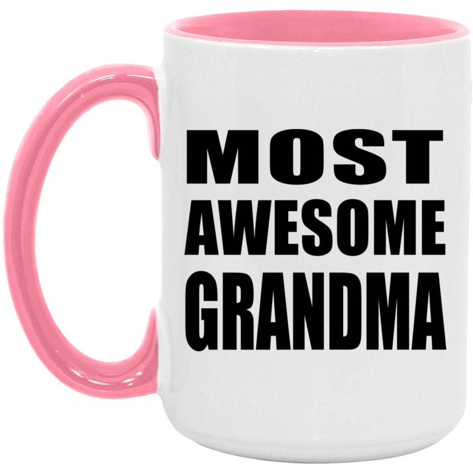 Most Awesome Grandma - 15oz Accent Mug Pink